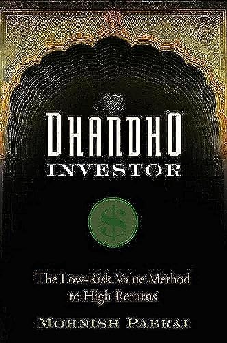 Stock image for The Dhandho Investor: The Low - Risk Value Method to High Returns for sale by Ergodebooks