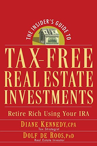 Beispielbild fr The Insider's Guide to Tax-Free Real Estate: Retire Rich Using Your IRA zum Verkauf von Wonder Book