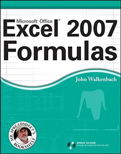 9780470044025: Excel 2007 Formulas (Mr. Spreadsheet's Bookshelf)