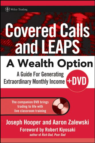 Stock image for Covered Calls and LEAPS - A Wealth Option : A Guide for Generating Extraordinary Monthly Income for sale by Better World Books: West
