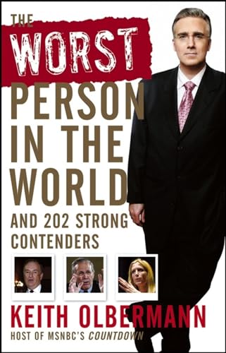 Beispielbild fr The Worst Person in the World : And 202 Strong Contenders zum Verkauf von Better World Books