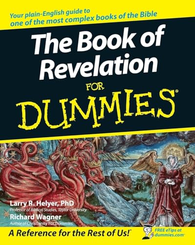 The Book of Revelation For Dummies (9780470045213) by Larry R. Helyer; Richard Wagner