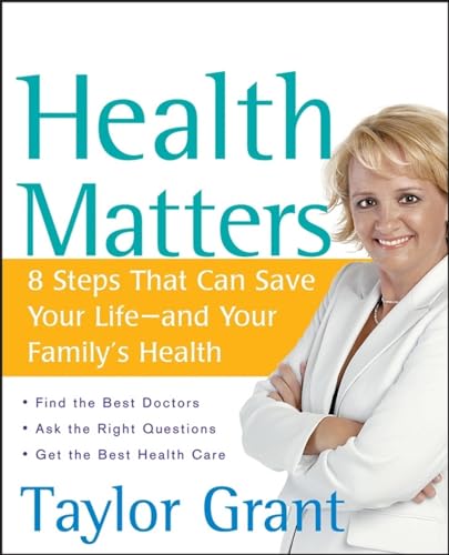 Imagen de archivo de Health Matters : 8 Steps That Can Save Your Life--And Your Family's Health a la venta por Better World Books: West