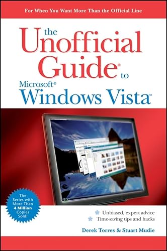 The Unofficial Guide to Windows Vista (9780470045763) by Torres, Derek; Mudie, Stuart