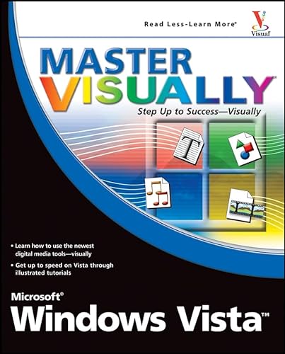 Master VISUALLY Microsoft Windows Vista (9780470045770) by Tidrow, Rob