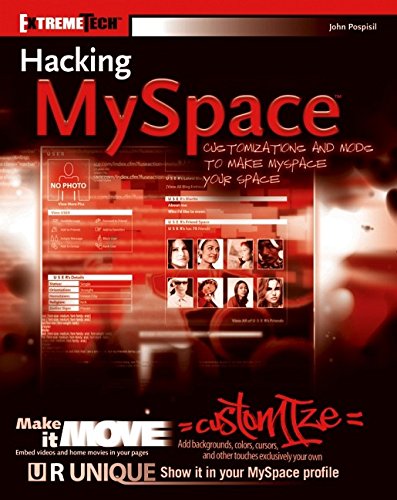 Beispielbild fr Hacking Myspace : Customizations and Mods to Make Myspace Your Space zum Verkauf von Better World Books