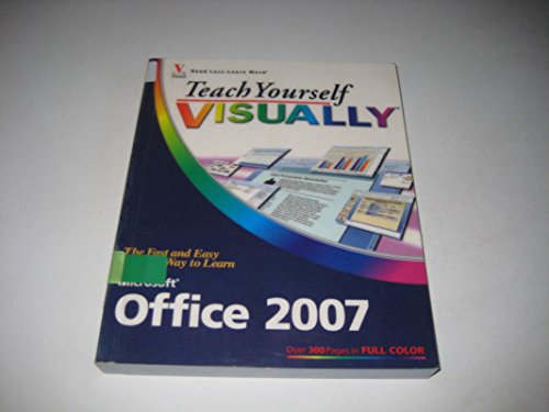 Stock image for Teach Yourself Visually Microsoft Office 2007 (Teach Yourself VISUALLY (Tech)) for sale by AwesomeBooks
