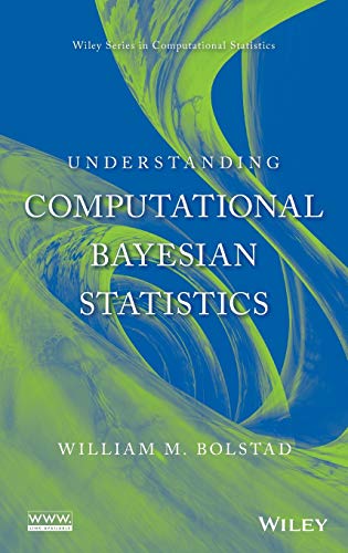 9780470046098: Understanding Computational Bayesian Statistics