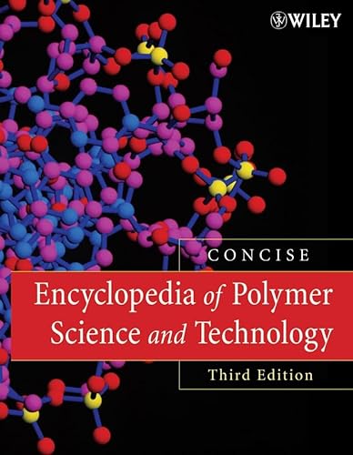 9780470046104: Encyclopedia of Polymer Science and Technology, Concise