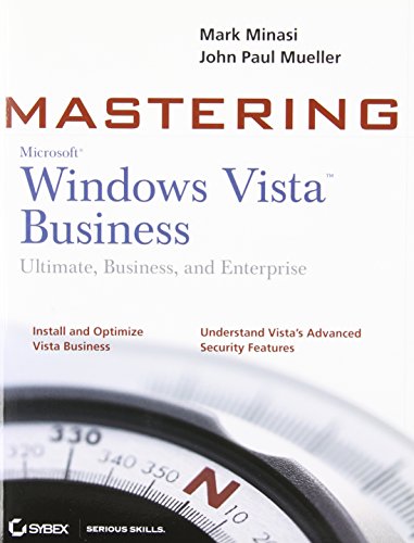 9780470046159: Mastering Windows Vista Business: Ultimate, Business, and Enterprise