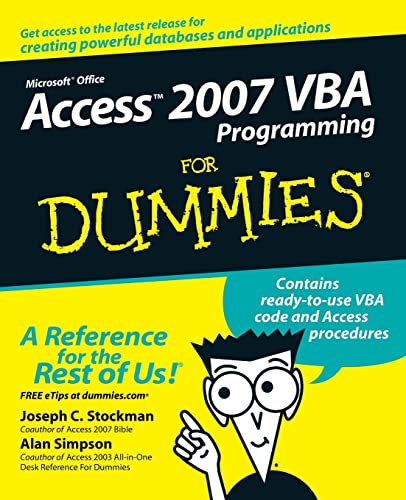 Access 2007 VBA Programming For Dummies (9780470046531) by Stockman, Joseph C.