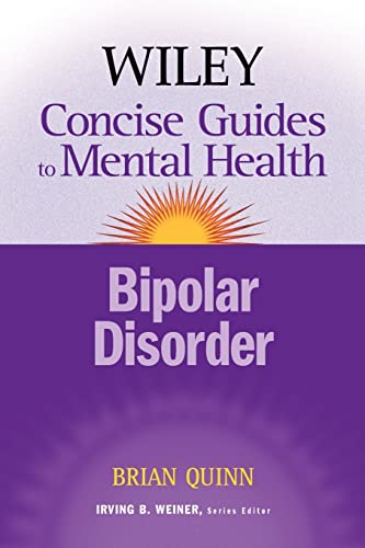 Stock image for The Wiley Concise Guides to Mental Health: Bipolar Disorder for sale by Chiron Media