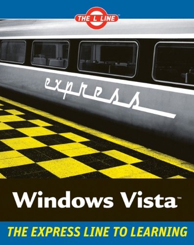 Beispielbild fr Windows Vista: The L Line, the Express Line to Learning zum Verkauf von Buchpark