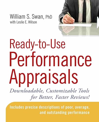 Beispielbild für Ready-to-Use Performance Appraisals: Downloadable, Customizable Tools for Better, Faster Reviews! zum Verkauf von St Vincent de Paul of Lane County