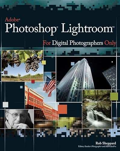 Stock image for Adobe Photoshop Lightroom for Digital Photographers Only (For Only) for sale by Wonder Book