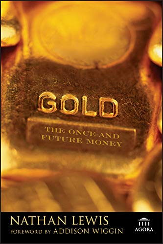 Beispielbild fr Gold : The Once and Future Money zum Verkauf von Better World Books