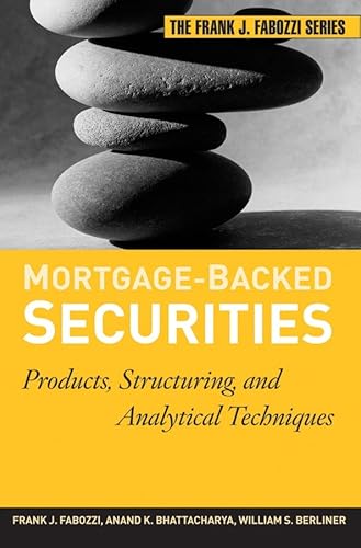 9780470047736: Mortgage-backed Securities: Products, Structuring, and Analytical Techniques (Frank J. Fabozzi Series)