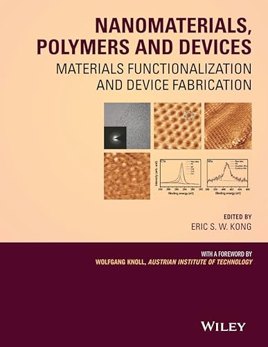 Beispielbild fr Nanomaterials, Polymers and Devices: Materials Functionalization and Device Fabrication zum Verkauf von Buyback Express