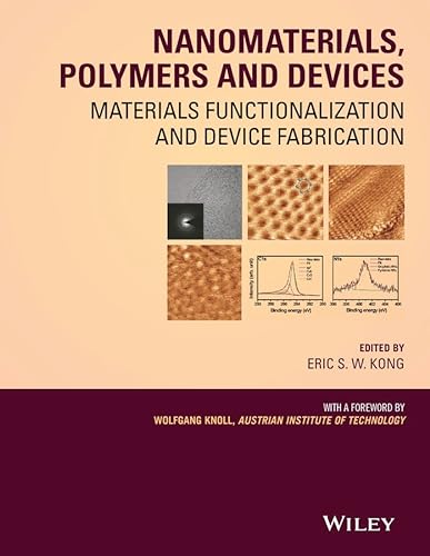 Stock image for Nanomaterials, Polymers and Devices: Materials Functionalization and Device Fabrication for sale by Buyback Express