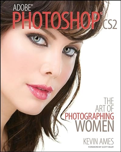 9780470048252: Adobe Photoshop CS2: The Art of Photographing Women
