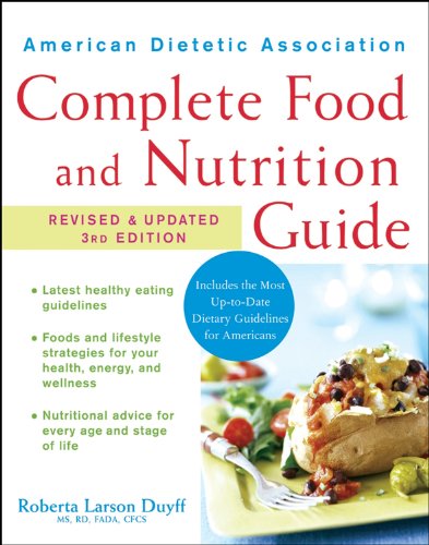 Stock image for American Dietetic Association Complete Food and Nutrition Guide for sale by Better World Books