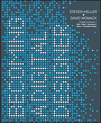 9780470048443: Becoming a Digital Designer: A Guide to Careers in Web, Video, Broadcast, Game and Animation Design