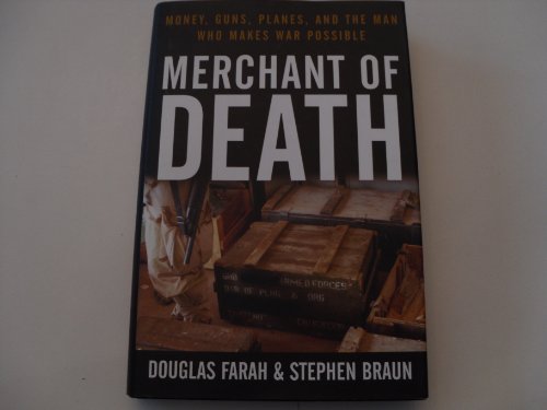 Imagen de archivo de Merchant of Death : Money, Guns, Planes, and the Man Who Makes War Possible a la venta por Better World Books