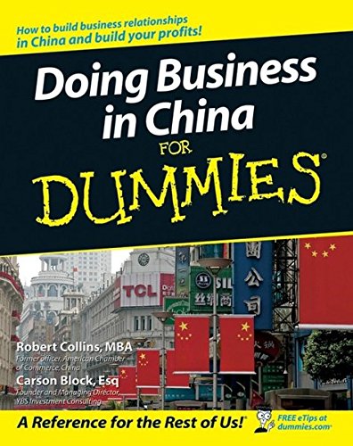 9780470049297: Doing Business in China For Dummies (For Dummies S.)