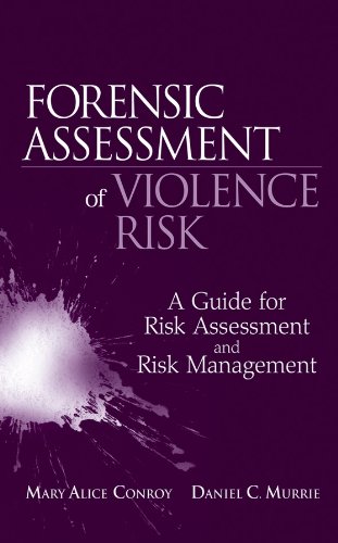 Imagen de archivo de Forensic Assessment of Violence Risk: A Guide for Risk Assessment and Risk Management a la venta por BooksRun