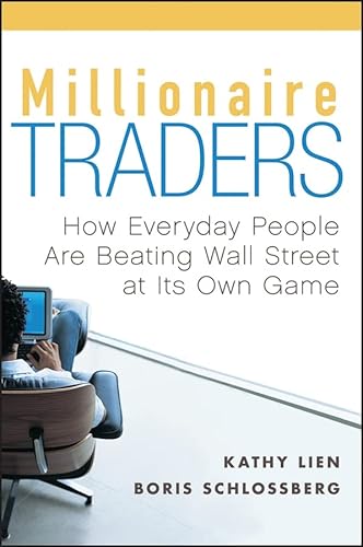 9780470049471: Millionaire Traders – How Everyday People Are Beating Wall Street at Its Own Game: How Everday People are Beating Wall Street at Its Own Game