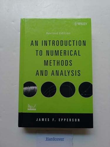 9780470049631: An Introduction to Numerical Methods and Analysis