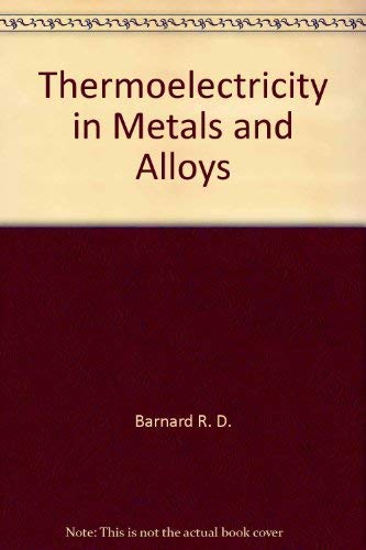 9780470050538: Thermoelectricity in metals and alloys