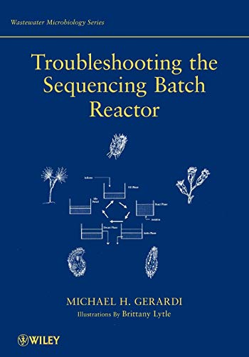 9780470050736: Troubleshooting the Sequencing Batch: 7 (Wastewater Microbiology)