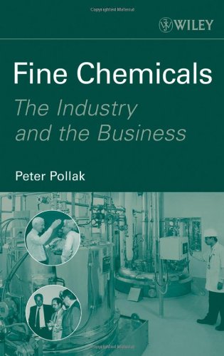 Stock image for Fine Chemicals: The Industry and the Business for sale by WorldofBooks