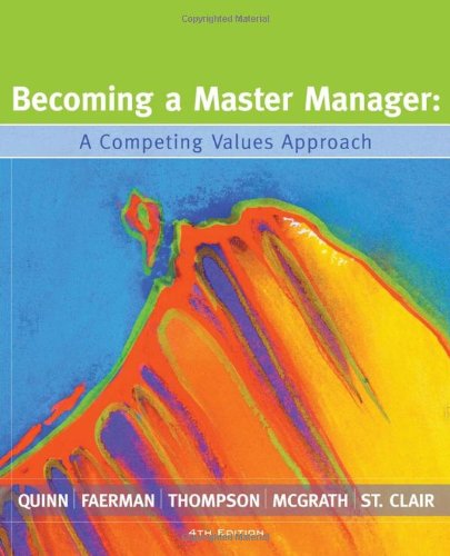 Beispielbild fr Becoming a Master Manager: a Competing Values Approach zum Verkauf von Lost Books