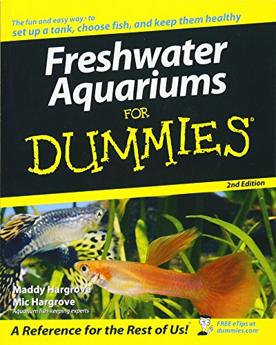 9780470051030: Freshwater Aquariums For Dummies (For Dummies Series)