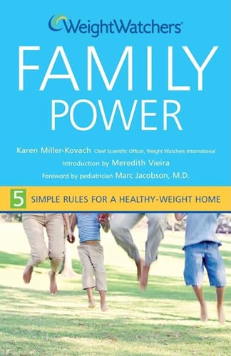 Stock image for Weight Watchers Family Power: 5 Simple Rules For a Healthy-weight Home for sale by Thomas F. Pesce'