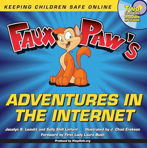 Beispielbild fr Faux Paw's Adventures in the Internet : Keeping Children Safe Online zum Verkauf von Better World Books