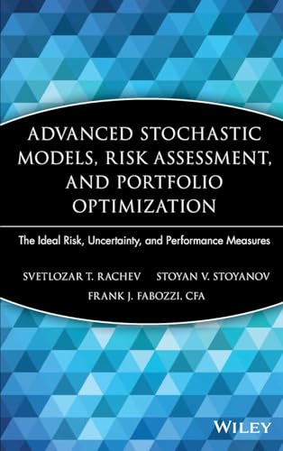 Stock image for Advanced Stochastic Models, Risk Assessment, and Portfolio Optimization: The Ideal Risk, Uncertainty, and Performance Measures for sale by BooksRun
