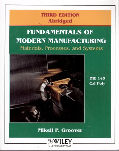 Imagen de archivo de Fundamentals of Modern Manufacturing: Materials, Processes and Systems a la venta por Green Street Books