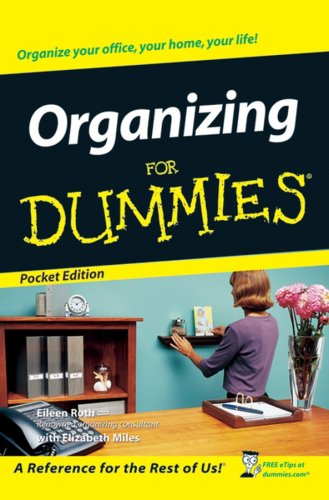 Imagen de archivo de Organizing for Dummies (For Dummies, Pocket) a la venta por Wonder Book