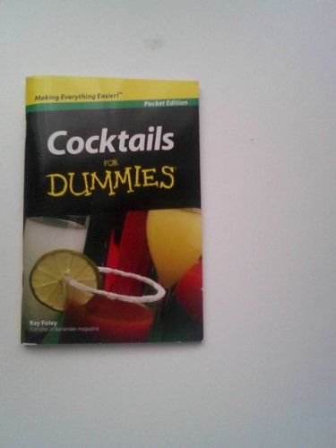 9780470055618: Cocktails For Dummies Pocket edition (For Dummies pocket Edition)