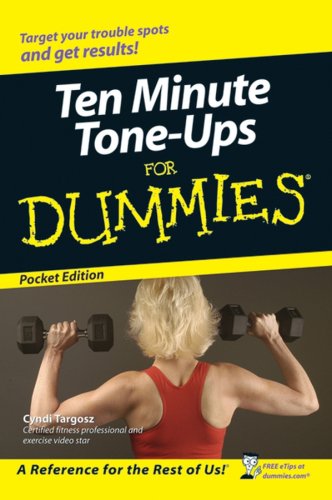 9780470055632: Ten Minute Tone-Ups for Dummies Pocket Edition (Pocket Editions)