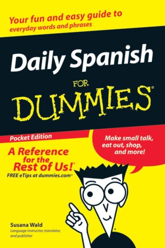 Imagen de archivo de Daily Spanish for Dummies Pocket Edition a la venta por Orion Tech