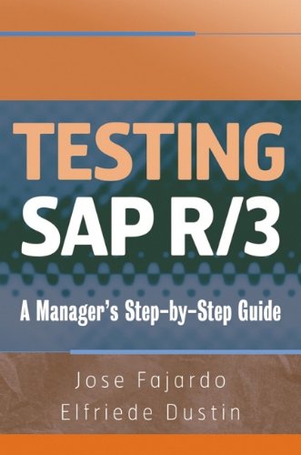 Stock image for Testing SAP R/3: A Manager's Step-By-Step Guide for sale by ThriftBooks-Atlanta