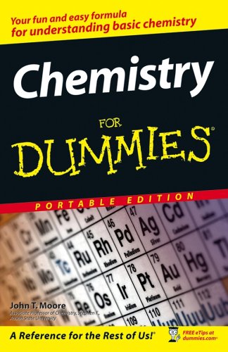 Chemistry for Dummies (Portable Edition) (9780470056622) by Moore, John T.