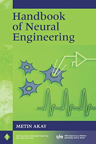 9780470056691: Handbook Neural Engineering: 21 (IEEE Press Series on Biomedical Engineering)