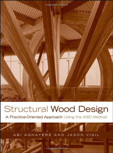 Stock image for Structural Wood Design : A Practice-Oriented Approach for sale by Better World Books