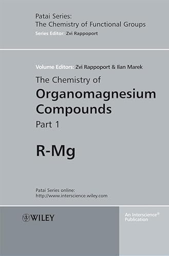 9780470057193: The Chemistry of Organomagnesium Compounds, 2 Volume Set (Patai's Chemistry of Functional Groups)