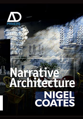 9780470057445: Narrative Architecture: Architectural Design Primers series